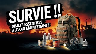 25 Objets ESSENTIELS de Survie que Vous DEVREZ Avoir dès MAINTENANT [upl. by Trinia]