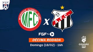 Ao vivo  Morrinhos FC X Anápolis FC  Campeonato Goianão 2024 [upl. by Stanton]