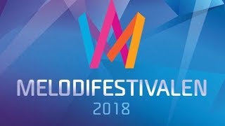 ALLA LÅTAR OCH ARTISTER  MELODIFESTIVALEN 2018 [upl. by Vine]