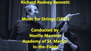 Richard Rodney Bennett Music for Strings MarrinerASMF premiere [upl. by Rakabuba]