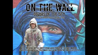 ON THE WALL integrale Documentaire sur la culture graffiti 2009 [upl. by Naryk611]