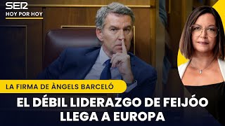 La derrota de Feijóo es estrepitosa y el ridículo del PP en Europa inmenso  Àngels Barceló [upl. by Ydnat]