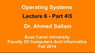 Operating Systems  نظم التشغيل  Lecture 6 Part 4\5 [upl. by Harrus]