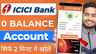 ICICI Zero Balance Account Opening Online 2024  ICICI Bank Account Opening Online [upl. by Yecniuq]