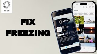 How To Fix And Solve Freezing On Vsco App  Final Solution [upl. by Gibbons]