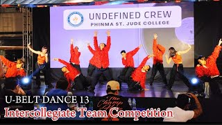 UNDEFINED CREW PHINMA ST JUDE COLLEGE UBELT DANCE 13 [upl. by Kohn]