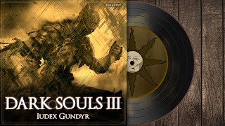 Iudex Gundyr  Dark Souls 3 Soundtrack 【OST】 [upl. by Sairahcaz145]