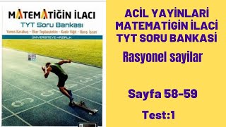 ACİL YAYINLARI MATEMATİGİN İLACİ TYT SORU BANKASİ Rasyonel sayılar test1 [upl. by Anitsuj]