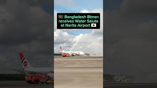 Biman receives water salute 🇧🇩 Biman Bangladesh Airlines  Narita Airport in Japan  Bangladesh Edit [upl. by Anicul]