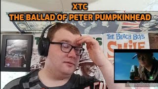 XTC  The Ballad of Peter Pumpkinhead  Reaction [upl. by Anwahsed729]