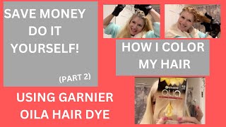 Garnier Olia Hair Dye DO IT YOURSELF an Save [upl. by Maxima]