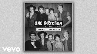 One Direction  Change Your Ticket Audio [upl. by Arotal225]