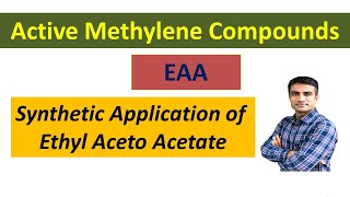 Synthetic applications of Ethyl Acetoacetate EAA  Dr Bharat Baria [upl. by Nealson]