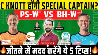 PS W vs BH W Dream11 PS W vs BH W Dream11 Prediction PS W vs BH W Dream11 Team WBBL 2024 WBBL10 [upl. by Anirbys]