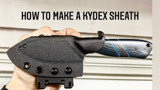 How to Make A Kydex Sheath [upl. by Minor]