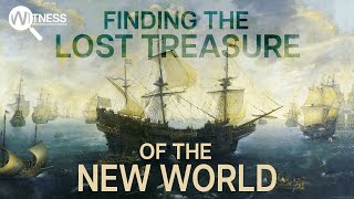 How Do We Recover El Dorados Sunken Treasure  Witness  American Colonial History Documentary HD [upl. by Pearse906]