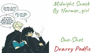 Midnight Snack Drarry Podfic [upl. by Koerner]