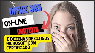 Pacote Office 365 online GRATUITO e DEZENAS de cursos MICROSOFT Escola do trabalhador 40 [upl. by Ocinemod870]