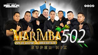 MARIMBA 502 MIX NUEVO 2024  DJ Nelson99 [upl. by Milli454]