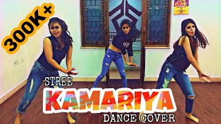 KAMARIYA  STREE  DANCE COVER [upl. by Gonzalez]