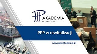 Partnerstwo PublicznoPrywatne amp rewitalizacja PPP [upl. by Bibbie]