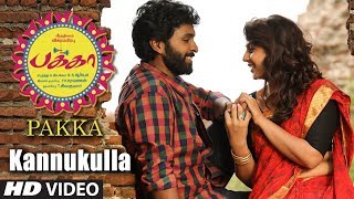 Kannukulla Full Video Song  Pakka Tamil Songs  Vikram Prabhu Nikki Galrani [upl. by Longerich]