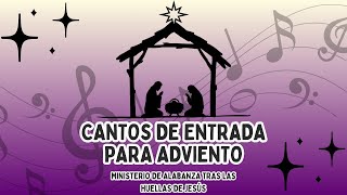 ADVIENTO CANTOS DE ENTRADA5 opciones de cantos de entrada para cada domingo del Tiempo Adviento [upl. by Zilef278]