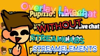 HOW TO GET A LIVECHAT OVERLAY ON OBS WITHOUT STREAMLABSSTREAMELEMENTS [upl. by Ninetta683]