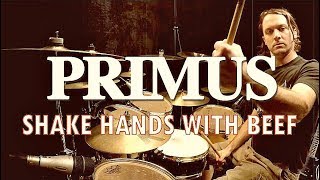 PRIMUS  Shake Hands With Beef  Drum Cover [upl. by Atel908]