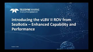 Introducing the vLBV II ROV from SeaBotix – Enhanced Capability and Performance [upl. by Aljan342]