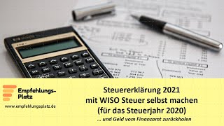 Steuererklärung 2021 selber machen mit der Steuersoftware WISO Steuer Sparbuch 2022 [upl. by Llertnauq849]