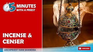 About Incense in the Orthodox Church  OrthodoxTalks [upl. by Niknar]