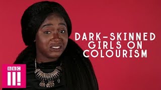 DarkSkinned Girls On Colourism  Sister [upl. by Enelrae]