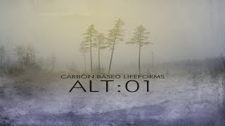 Carbon Based Lifeforms  ALT01 Full Album [upl. by Trout]