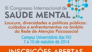 III CONGRESSO INTERNACIONAL DE SAÚDE MENTAL  FIO [upl. by Gonnella840]