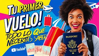 ¡Prepárate para tu Primer Viaje ✈️ Todos los Documentos que Necesitasquot [upl. by Vincent]