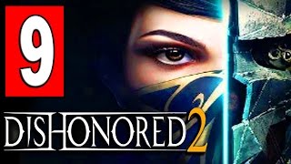 Dishonored 2 Gameplay Walkthrough Part 9 MISSION A CRACK IN THE SLAB Discover Delilahs Secrets [upl. by Elder]