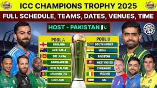 ICC Champions Trophy 2025 Schedule Teams Host Nation Dates Venues Time announced by ICC [upl. by Omarr152]