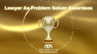 The 2023 Lawyer As Problem Solver Awardees [upl. by Eelidnarb]