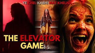 EK KHOFNAAK JANLEWA KHEL  The Elevator Game 2023 Horror movie explained in Hindi  Horror movie [upl. by Carlo831]