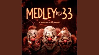 Medley dos 33 [upl. by Assyle]