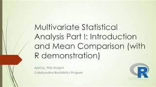 Multivariate Statistical Analysis Part I Introduction and Mean Comparison with R demonstration [upl. by Oriane30]