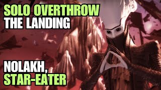 Solo Overthrow The Landing all 4 levels  Nolakh StarEater  Titan Destiny 2 [upl. by Iarised]