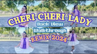 Cheri Cheri Lady Remix 2024  Back View Walkthrough chericherilady [upl. by Knobloch]