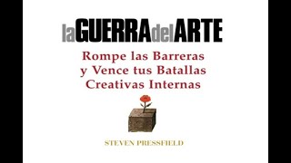 La Guerra del Arte  Steven Pressfield Audiolibro [upl. by Nosnhoj]