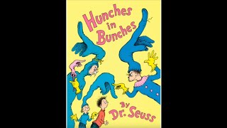 Hunches In Bunches By Dr Seuss [upl. by Hollerman]