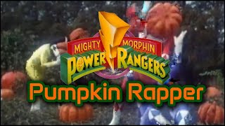 Might Morphin Power Ranger VS Pumpkin Rapper [upl. by Marina]