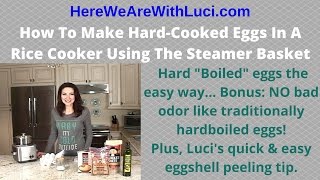 How To Make HardCooked Eggs In A Rice Cooker Using The Steamer Basket [upl. by Tarttan761]