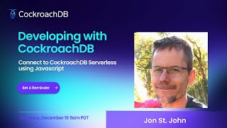 Developing with CockroachDB Connect to Serverless using Javascript [upl. by Tedmund395]