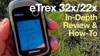 InDepth Garmin eTrex 32x Review amp HowTo Guide [upl. by Eelanej]